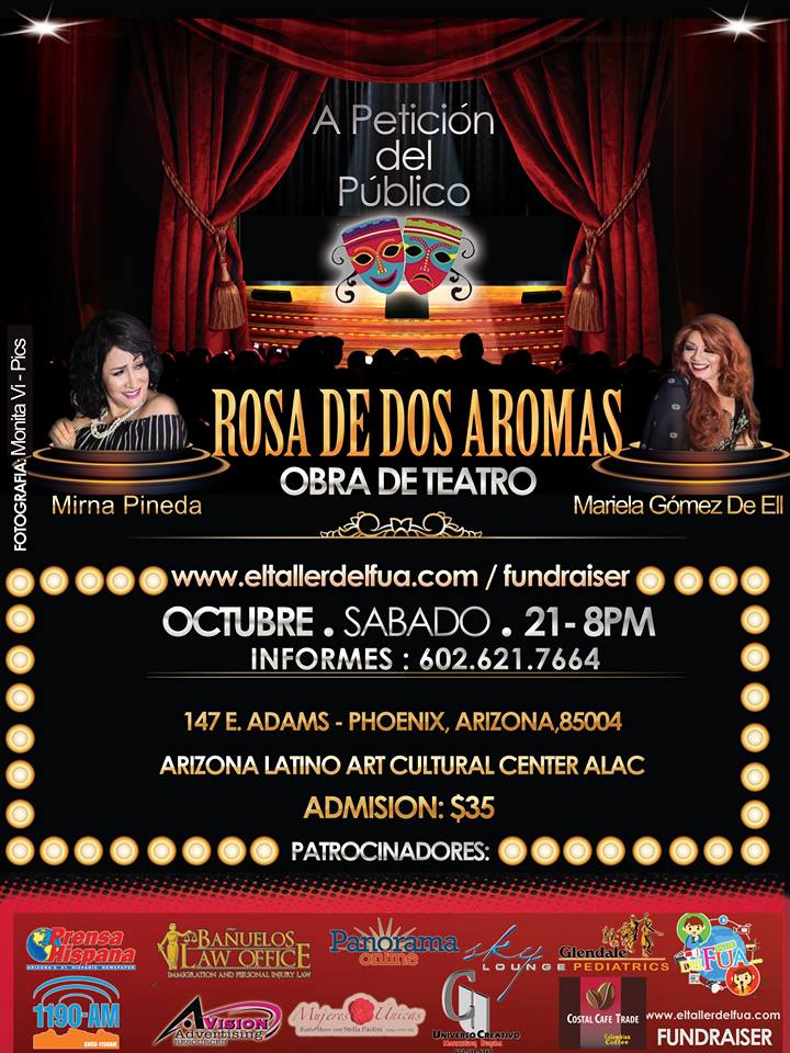 La obra “Rosa de Dos Aromas” se presentará nuevamente en Phoenix el 21 de octubre a petición del público